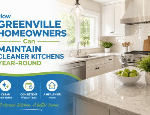 How Greenville Homeowners Can Maintain Cleaner Kitchens Year-Round